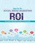 Show Me The ROI. Your Guide To Boosting Performance On Social Media