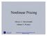 Nonlinear Pricing. Alexei A. Gaivoronski. Adrian S. Werner. Adrian S. Werner. Planning and economics of Tele and Info services.