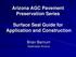 Arizona AGC Pavement Preservation Series. Surface Seal Guide for Application and Construction