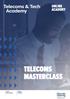 TELECOMS MASTERCLASS. Format: Online Academy. Duration: 5 Modules
