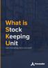 What is Stock Keeping Unit Learn everything there is to know!