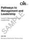 Pathways to Management and Leadership SAMPLE. Level 5: Management and Leadership. Unit 509. Managing Stakeholder Relationships