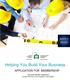 Helping You Build Your Business APPLICATION FOR MEMBERSHIP. Associate Member Application Greater Moncton Home Builders' Association