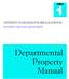Edition UNIVERSITY OF ARKANSAS FOR MEDICAL SCIENCES PROPERTY SERVICES DEPARTMENT. Departmental Property Manual