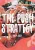 THE PUSH STRATEGY