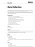 Metal Collection. Data sheet. Recommended use: Materials. Substrates. Features