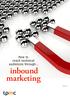 How to reach technical audiences through... inbound marketing. Issue 2
