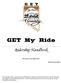 GET My Ride. Ridership Handbook. Elko County Transit Department. Effective January 2014