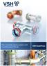 INTEGRATED PIPING SYSTEMS. The complete piping system with V-profile press fittings. VSH SudoPress