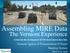 Assembling MIRE Data. The Vermont Experience. Vermont Agency of Transportation (VTrans) Mapping Section