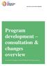 BETTER LIVES FOR WORKERS. Program development consultation & changes overview. An overview of changes to the ICTI Ethical Toy Program made in