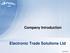 Company Introduction. Electronic Trade Solutions Ltd