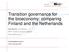 Transition governance for the bioeconomy: comparing Finland and the Netherlands