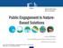 Public Engagement in Nature- Based Solutions