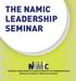 THE NAMIC LEADERSHIP SEMINAR NATIONAL ASSOCIATION FOR MULT-ETHNICITY IN COMMUNICATIONS EMBRACE DIVERSITY. EMBRACE SUCCESS.