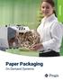 Paper Packaging. On Demand Systems. Easypack
