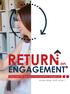 RETURN. Measuring ROE and maximizing transferee engagement. By Ellie Sullivan, SCRP, SGMS-T