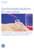Synchronised solutions for cell culture
