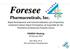 Foresee Pharmaceuticals, Inc.