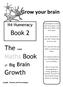 Book 2. The wee Maths Book. Growth. Grow your brain. N4 Numeracy. of Big Brain. Guaranteed to make your brain grow, just add some effort and hard work