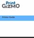 After logging into PrintGizmo create your profile and complete the information requested by navigating the menu to Configuration > Profile.
