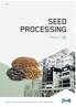 SEED PROCESSING TURNKEY CONVEYING DRYING SEED PROCESSING ELECTRONIC SORTING STORAGE TURNKEY SERVICE
