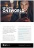 ONEWORLD NETSUITE THE PLATFORM FOR YOUR GLOBAL BUSINESS. subsidiaries at the click of a button, ensuring compliance of standard processes worldwide.