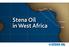 Stena Oil in West Africa