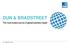 DUN & BRADSTREET. The most trusted source of global business insight. Dun & Bradstreet Vietnam