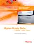 Thermo Scientific Q Exactive HF Orbitrap LC-MS/MS System. Higher-Quality Data, Faster Than Ever. Speed Productivity Confidence