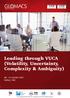 Leading through VUCA (Volatility, Uncertainty, Complexity & Ambiguity)
