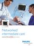 Networked intermediate care