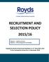 RECRUITMENT AND SELECTION POLICY 2015/16