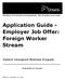 Application Guide - Employer Job Offer: Foreign Worker Stream