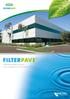 FILTERPAVE. Water-permeable pavement Your contribution to conservation of resources