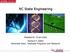 NC State Engineering. Research Overview. Richard F. Keltie Associate Dean, Graduate Programs and Research