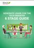 GENERATE LEADS FOR THE TECH INDUSTRY 6 STAGE GUIDE