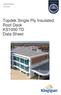 Topdek Single Ply Insulated Roof Deck KS1000 TD Data Sheet