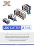 LOG SLITTER SERIES. Over 50 years of experience in high quality log slitters, is leading today IMESA