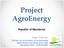 Project AgroEnergy Republic of Macedonia Dejan Filiposki Center for promotion of sustainable agriculture practices and rural development - CeProSARD
