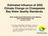 Estimated Influence of 2050 Climate Change on Chesapeake Bay Water Quality Standards.