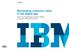 IBM Software Maximizing customer value in the digital age