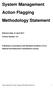 System Management Action Flagging Methodology Statement