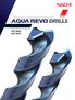 NEW. Revolutionizing the World of Product Manufacturing. Aqua REVO Drills Stub/Regular LIST 9860 LIST 9862