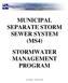 MUNICIPAL SEPARATE STORM SEWER SYSTEM (MS4) STORMWATER MANAGEMENT PROGRAM