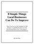 8 Simple Things Local Businesses Can Do To Improve