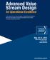 Advanced Value. Stream Design. for Operational Excellence