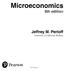 Microeconomics. 8th edition. Jeffrey M. Perloff. University of California, Berkeley. Pearson New York, NY