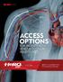 ACCESS OPTIONS FOR PATIENTS WITH VENOUS OUTFLOW INSUFFICIENCY SYSTEM MERIT IS COMMITTED TO DIALYSIS ACCESS