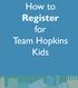 How to Register for Team Hopkins Kids